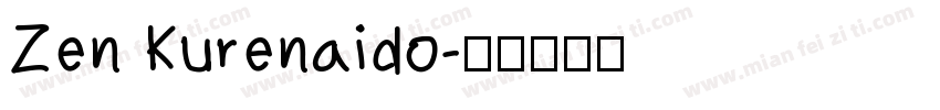 Zen Kurenaido字体转换